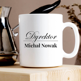 Kubek dla Dyrektora  z imieniem i nazwiskiem