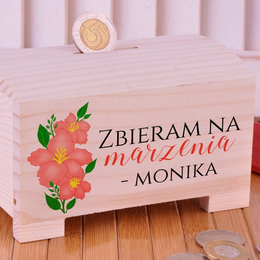 Drewniana Skarbonka - Zbieram na Marzenia
