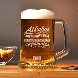 Kufel z grawerem- "Alkohol nie jest odpowiedzią..."