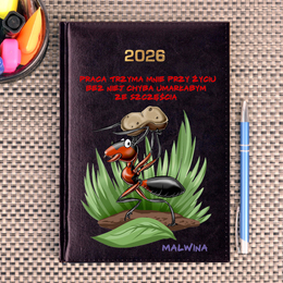 Kalendarz z nadrukiem - Praca trzyma mnie przy życiu...