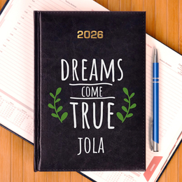 Kalendarz z nadrukiem - Dreams come true