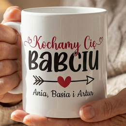 Kubek z nadrukiem "Kocham/Kochamy Cię Babciu"