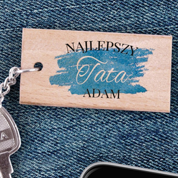 Brelok drewniany z nadrukiem - Najlepszy Tata