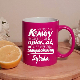 Różowy Kubek z grawerem- Napiję się kawy....