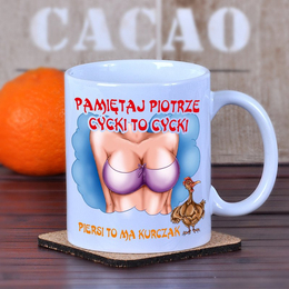 Kubek "cycki to cycki..."