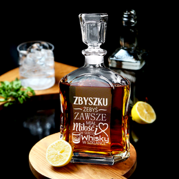 Karafka do whisky -  ...żeby zawsze miał...