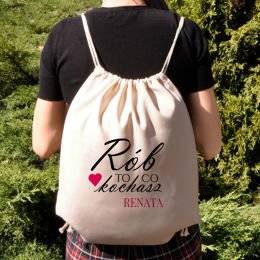 Worek na plecy - Rób to co kochasz