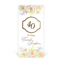 Kartka z okazji 40 urodzin - Kwiaty