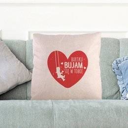 Poduszka dla ukochanego - Bujam się w Tobie